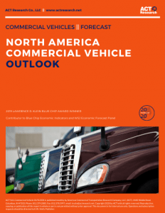 ACT Research - North American Commercial Vehicle OUTLOOK, Analysts Say Freight Market Robust