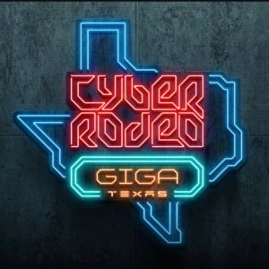 Telsa Giga Texas Cyber Rodeo