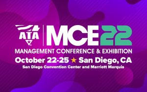 2022 ATA Management Conference & Exhibition, Registration Open for 2022 ATA Management Conference & Exhibition in San Diego, Registration Open for 2022 ATA MCE