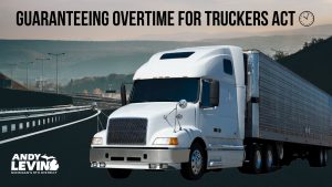 Guaranteeing Overtime for Truckers Act, Business Group Opposes Higher Trucker Pay